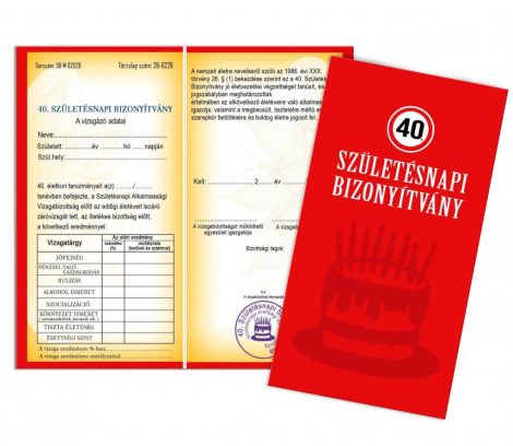 Bizonyítvány - 40. Születésnapi bizonyítvány