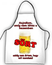 Kötény - Sajnálom, amíg nem látsz a kezemben SÖRT...