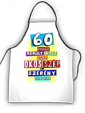 Kötény - 60 évembe került...