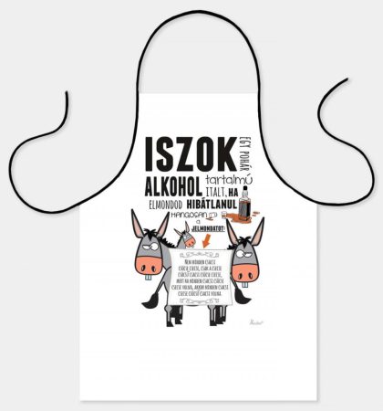 Kötény - Iszok egy pohár alkohol tartalmú italt... Kötény - Iszok egy pohár alkohol tartalmú italt...
