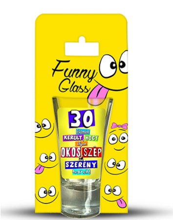 Felespohár - 30 évembe került... Felespohár - 30 évembe került...