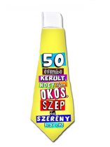 Nyakkendő - 50 évembe került...