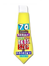 Nyakkendő - 70 évembe került...
